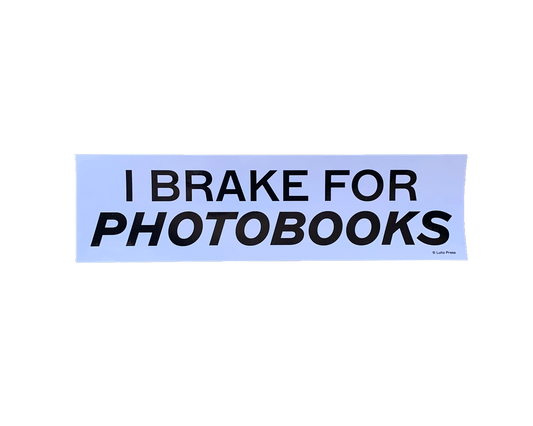 'I Brake for Photobooks' Bumper Sticker